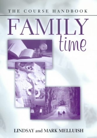 Beispielbild fr Family Time: The Course Handbook zum Verkauf von Wonder Book