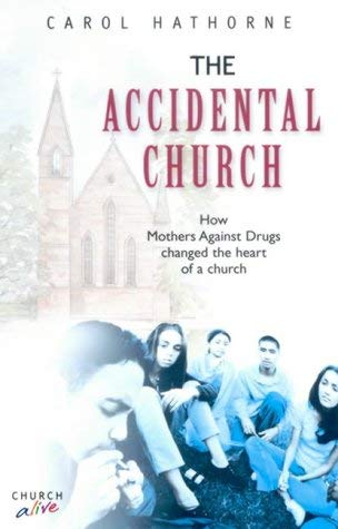 The Accidental Church (9781842911013) by Hathorne, Carol