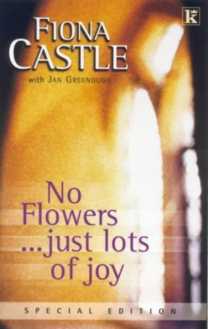 Stock image for No Flowers.Just Lots of Joy: Special Edition for sale by Goldstone Books