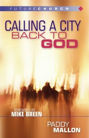 Stock image for Calling A City Back To God for sale by ThriftBooks-Atlanta