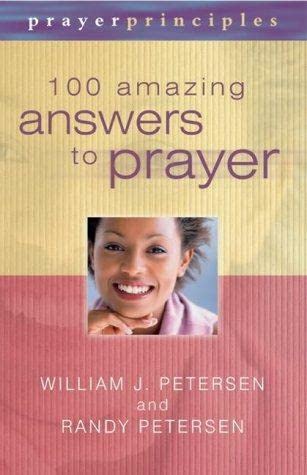 Beispielbild fr 100 Amazing Answers to Prayer zum Verkauf von WorldofBooks