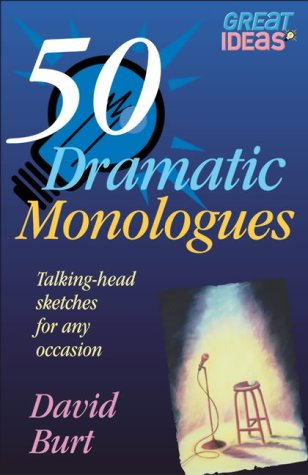 Stock image for 50 Dramatic Monologues for sale by WorldofBooks