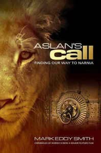 Aslan's Call (9781842912331) by Mark Eddy Smith