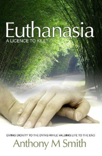 Stock image for Euthanasia: A Licence to Kill? for sale by WorldofBooks