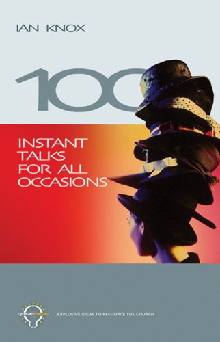 Beispielbild fr 100 Instant Talks for All Occasions zum Verkauf von ThriftBooks-Atlanta