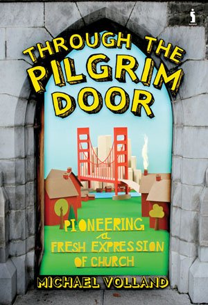 Beispielbild fr Through the Pilgrim Door zum Verkauf von WorldofBooks