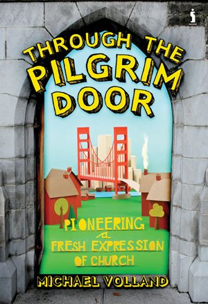 Through the Pilgrim Door (9781842913994) by Volland, Michael