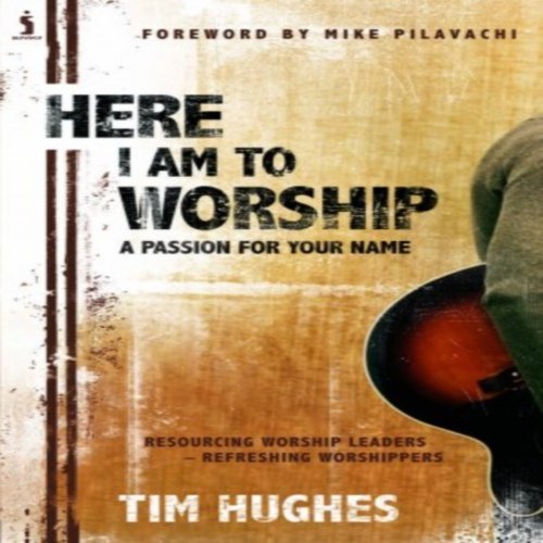 Stock image for HERE I AM TO WORSHIP for sale by WorldofBooks