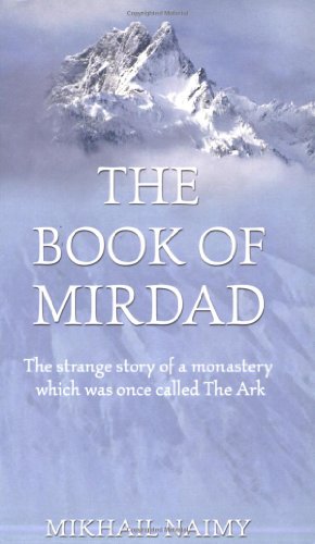 9781842930380: The Book of Mirdad: The Strange Story of a Monastery Which Was Once Called the Ark