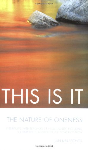 Beispielbild fr This Is It : The Nature of Oneness - Interviews with Teachers of Non-Duality Including Eckhart Tolle, author of the Power of Now zum Verkauf von Better World Books