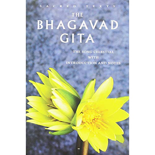 Beispielbild fr Bhagavad Gita: The Song Celestial Notes and Commentary (Sacred Text) zum Verkauf von medimops