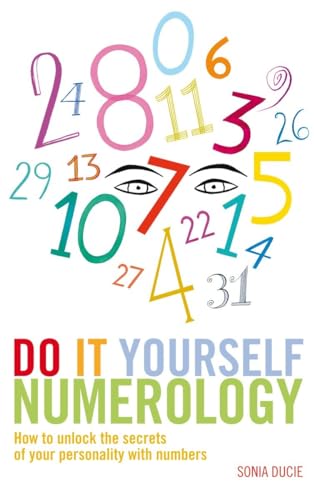 Beispielbild fr Do It Yourself Numerology: 5.31: How to Unlock the Secrets of Your Personality with Numbers (PAPERBACK) zum Verkauf von WorldofBooks