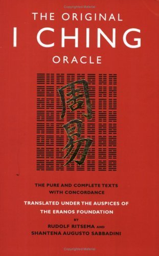 9781842931493: The Original I Ching Oracle: The Pure and Complete Texts with Concordance