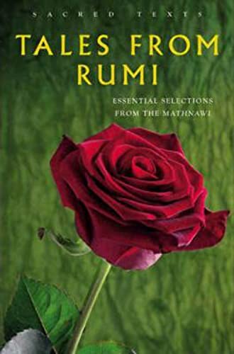 Beispielbild fr Tales from Rumi: Selected Translations from the Mathnawi (Sacred Texts) zum Verkauf von Bookmans