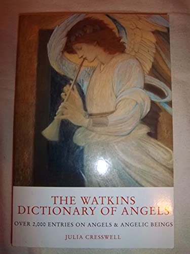 Stock image for The Watkins Dictionary of Angels for sale by ThriftBooks-Atlanta