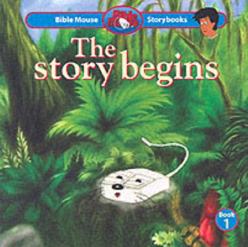 Stock image for The Story Begins (Bible Mouse Story Books) for sale by Reuseabook