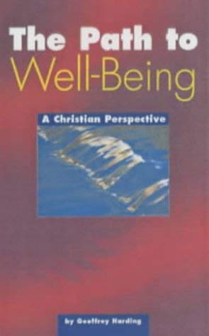Stock image for The Path to Well-being: A Christian Perspective for sale by WorldofBooks