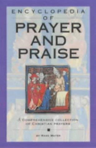 9781842981214: Encyclopedia of Prayer and Praise