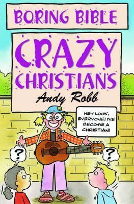 Beispielbild fr Crazy Christians (Boring Bible Series) zum Verkauf von WorldofBooks
