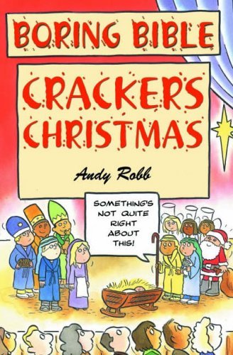 Stock image for Boring Bible Series 3: Christmas Crackers: for sale by Goldstone Books