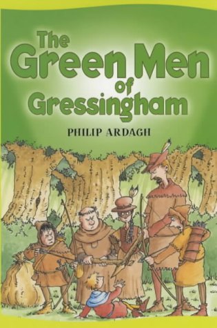 The Green Men of Gressingham (9781842990858) by Philip Ardagh