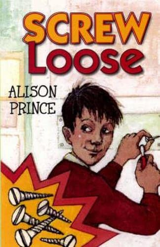 Screw Loose (9781842990995) by Alison Prince