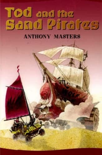 Tod and the Sand Pirates - Anthony Masters, Harriet Buckley