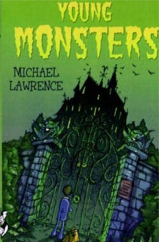 Young Monsters - Michael Lawrence, Chris Mould