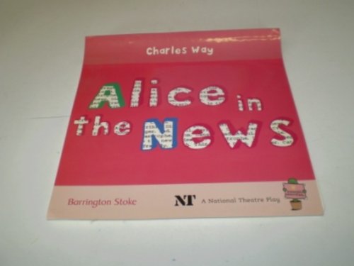 Alice in the News (9781842991701) by Charles Way