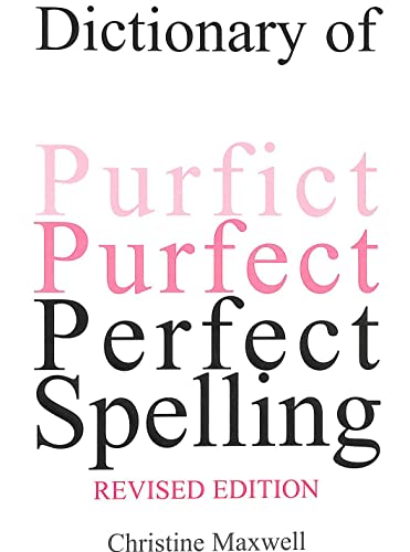 Stock image for Dictionary of Perfect Spelling for sale by AwesomeBooks