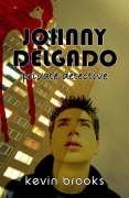 Johnny Delgado (9781842993576) by Kevin Brooks