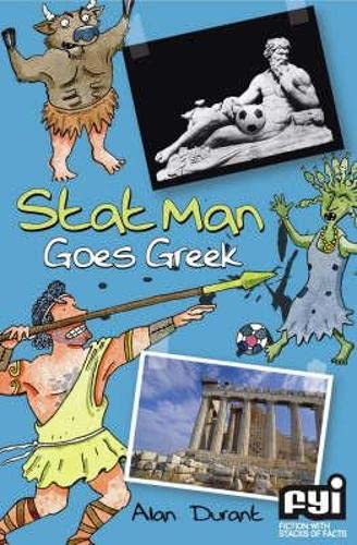 Beispielbild fr Stat Man Goes Greek (FYI: Fiction with Stacks of Facts) zum Verkauf von WorldofBooks