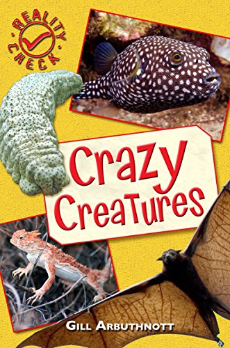 Beispielbild fr Crazy Creatures (Reality Check) zum Verkauf von WorldofBooks