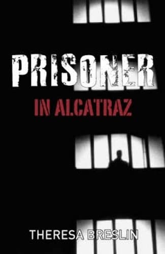 Beispielbild fr Prisoner in Alcatraz (Teen) zum Verkauf von WorldofBooks