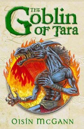 Stock image for The Goblin of Tara (Reloaded) for sale by AwesomeBooks
