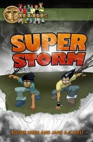 Stock image for Super Storm (Tribe) for sale by WorldofBooks