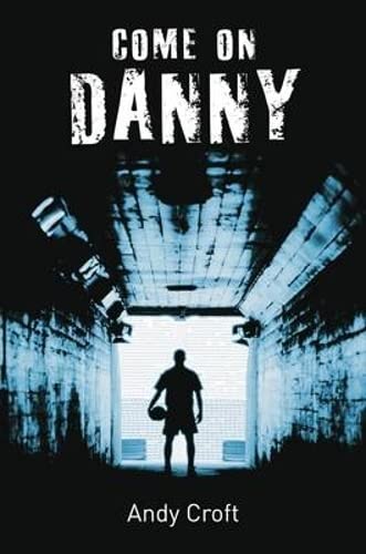 9781842996164: Come On Danny (gr8reads)