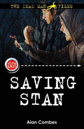 Imagen de archivo de Saving Stan (Dead Man Files 2) (Go!) a la venta por WorldofBooks