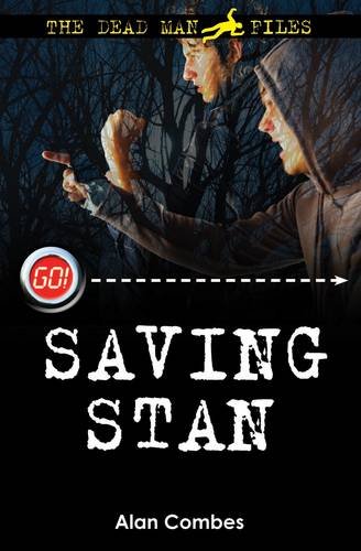 Stock image for Saving Stan (Dead Man Files 2) (Go!) for sale by WorldofBooks