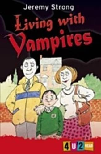 Living with Vampires (4u2read) (9781842997963) by Jeremy Strong