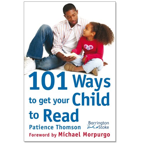 Beispielbild fr 101 Ways to Get Your Child to Read, RRP £2.99 zum Verkauf von WorldofBooks