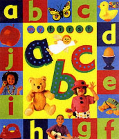 My First Abc (9781843010173) by Ivan Bulloch; Diane James