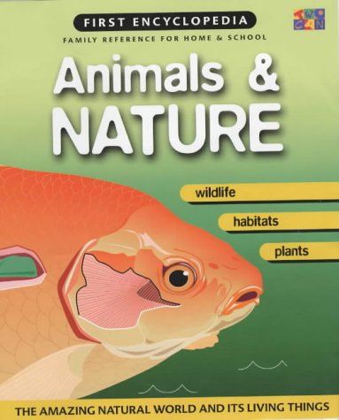 Stock image for Animals and Nature (A First Encyclopedia) for sale by Wonder Book