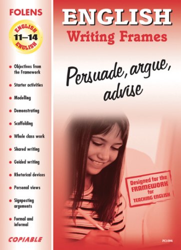 9781843031093: Persuade, Argue, Advise (Frames for Writing S.)