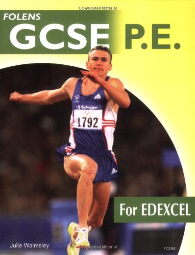 Stock image for GCSE PE: EDEXCEL Student Book (Folens GCSE PE) for sale by AwesomeBooks