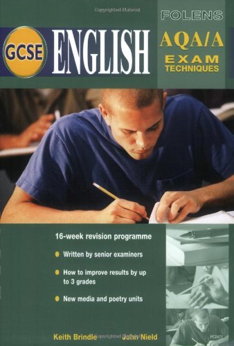 Stock image for GCSE English Exam Techniques: AQA/A Student Book (GCSE Exams and Coursework) for sale by WorldofBooks