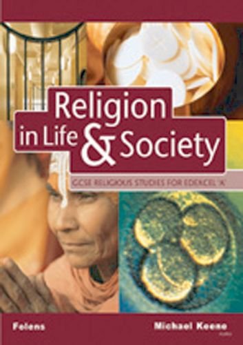 Imagen de archivo de Religion in Life and Society: EDEXCEL/A Student Book (GCSE Religious Studies) (Gcse Religious Studies S) a la venta por WorldofBooks