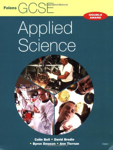 Gcse Applied Science Double Award Student Book (9781843033677) by Colin-bell-david-brodie-byron-dawson-ann-tiernan; David Brodie; Byron Dawson; Ann Tiernan