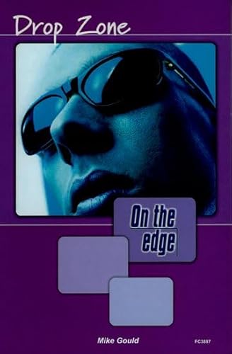 Imagen de archivo de On the edge: Level A Set 1 Book 5 Drop Zone a la venta por WorldofBooks
