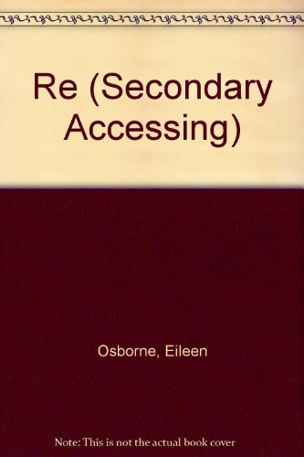 RE (Secondary Accessing) (9781843036210) by Eileen Osborne